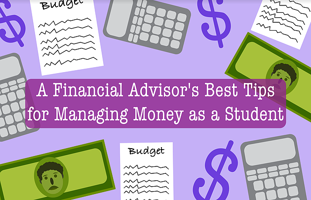 A Financial Advisor’s Best Tips for Managing Money as a Student